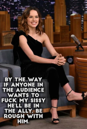 Daisy Ridley Femdom Captions