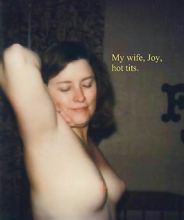 My wife, Joy